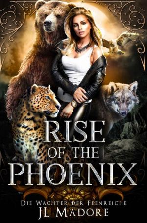 [Wächter der Feenreiche 01] • Rise of the Phoenix